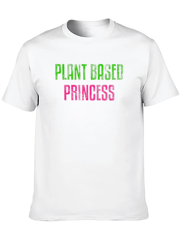 Plant Based Princess Plant Based Diet Vegan Lightweight Cotton T-Shirt – Daily Comfort Graphic Shirt