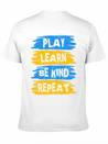 Play Learn Be Kind Repeat Down Syndrome Awareness Lightweight Cotton T-Shirt – Daily Comfort Graphic Shirt