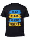 Play Learn Be Kind Repeat Down Syndrome Awareness Lightweight Cotton T-Shirt – Daily Comfort Graphic Shirt