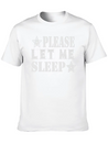 Please Let Me Sleep Lightweight Cotton T-Shirt – Daily Comfort Graphic Shirt