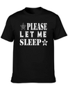 Please Let Me Sleep Lightweight Cotton T-Shirt – Daily Comfort Graphic Shirt