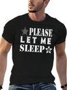 Please Let Me Sleep Lightweight Cotton T-Shirt – Daily Comfort Graphic Shirt