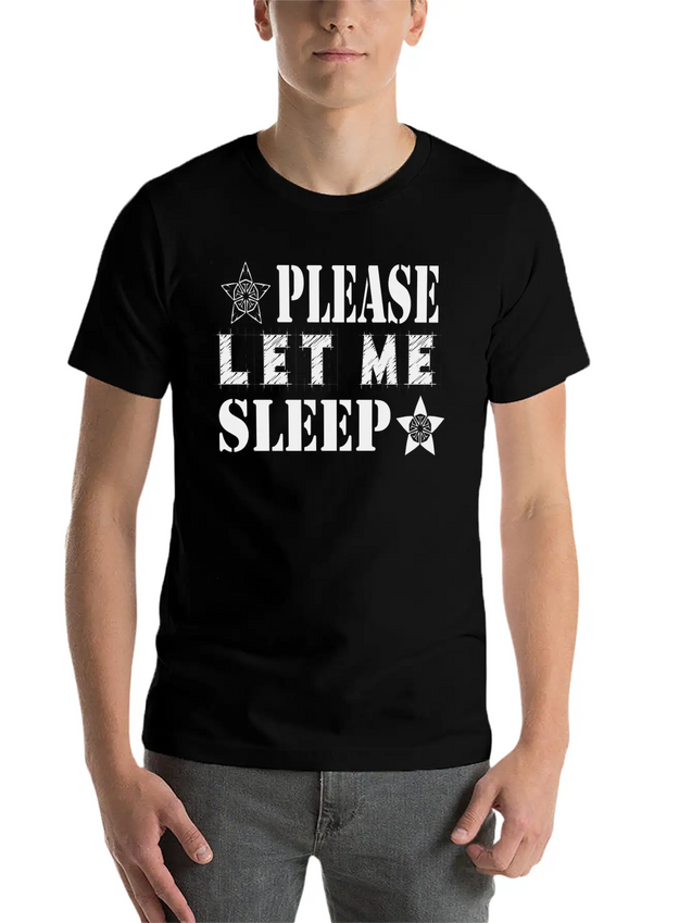 Please Let Me Sleep Lightweight Cotton T-Shirt – Daily Comfort Graphic Shirt