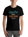 Pop Pop Knows Everything For Grandpa And Father'S Lightweight Cotton T-Shirt – Daily Comfort Graphic Shirt