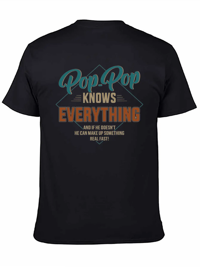 Pop Pop Knows Everything For Grandpa And Father'S Lightweight Cotton T-Shirt – Daily Comfort Graphic Shirt