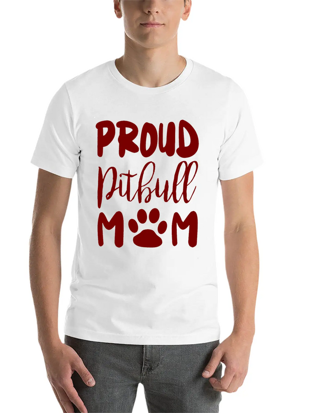 Proud Pitbull Mom Lightweight Cotton T-Shirt – Daily Comfort Graphic Shirt