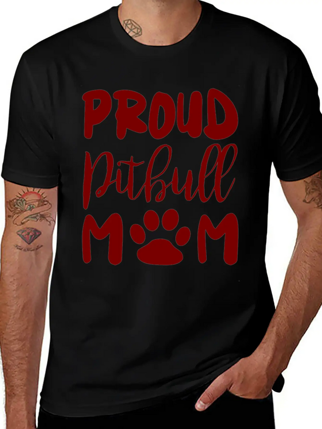 Proud Pitbull Mom Lightweight Cotton T-Shirt – Daily Comfort Graphic Shirt