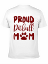 Proud Pitbull Mom Lightweight Cotton T-Shirt – Daily Comfort Graphic Shirt