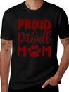 Proud Pitbull Mom Lightweight Cotton T-Shirt – Daily Comfort Graphic Shirt