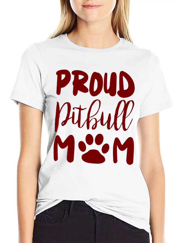 Proud Pitbull Mom Lightweight Cotton T-Shirt – Daily Comfort Graphic Shirt