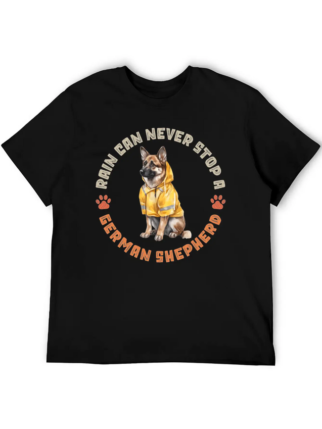 Rain Can Never Stop A German Shepherd Lightweight Cotton T-Shirt – Daily Comfort Graphic Shirt