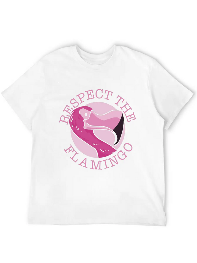 Respect The Flamingo Animal Flamingos Cute Lightweight Cotton T-Shirt – Daily Comfort Graphic Shirt