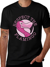 Respect The Flamingo Animal Flamingos Cute Lightweight Cotton T-Shirt – Daily Comfort Graphic Shirt