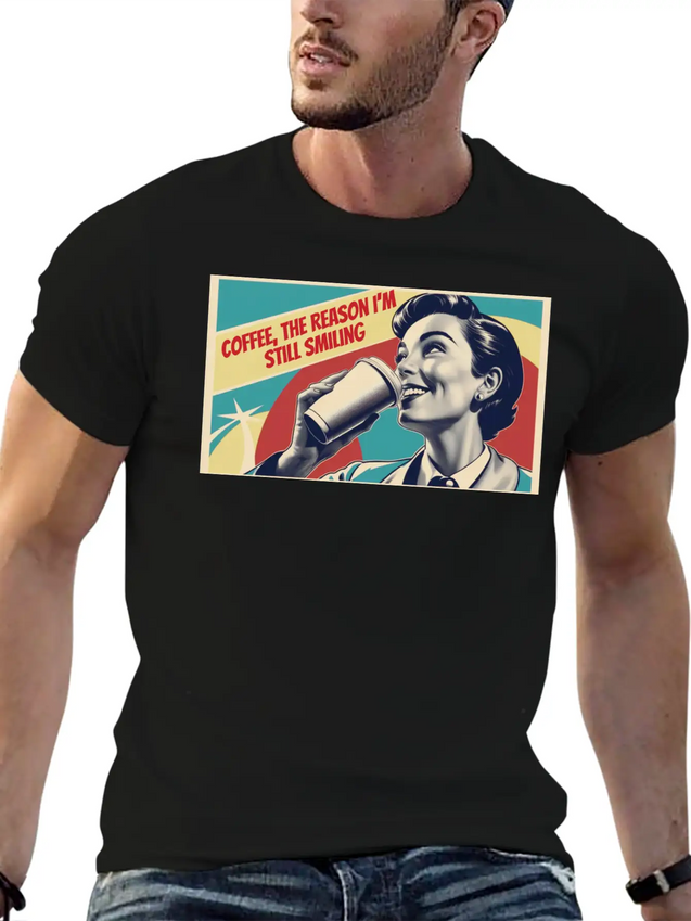 Retro Coffee The Reason I'm Smiling Lightweight Cotton T-Shirt – Daily Comfort Graphic Shirt