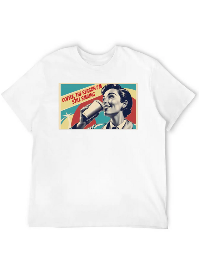 Retro Coffee The Reason I'm Smiling Lightweight Cotton T-Shirt – Daily Comfort Graphic Shirt