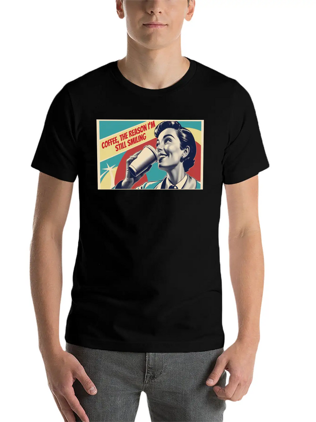 Retro Coffee The Reason I'm Smiling Lightweight Cotton T-Shirt – Daily Comfort Graphic Shirt