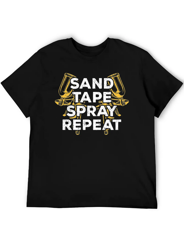 Sand Tape Spray Repeat Auto Body Painter Lightweight Cotton T-Shirt – Daily Comfort Graphic Shirt