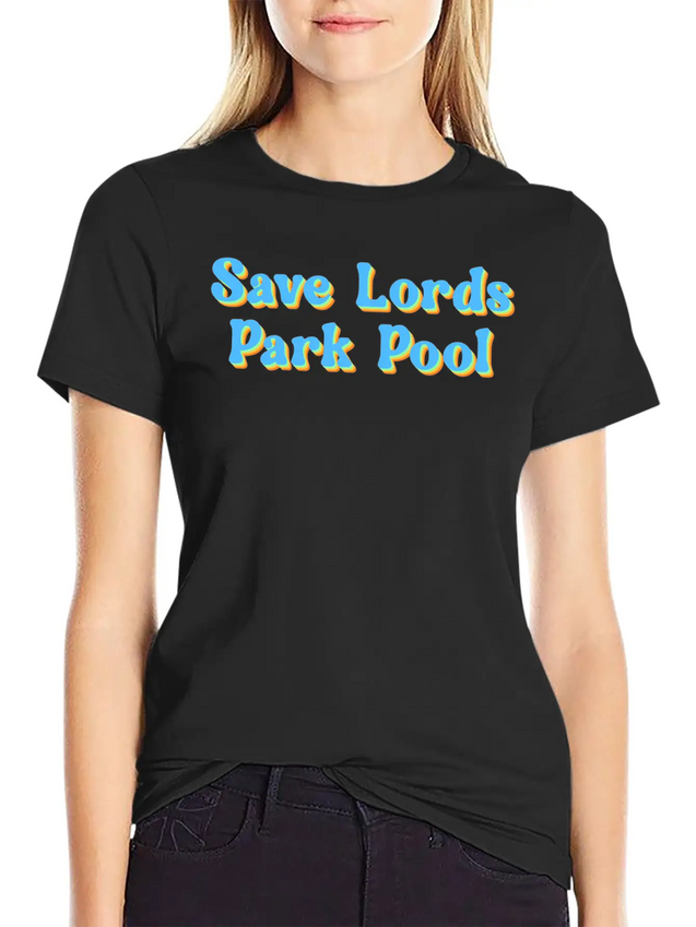 Save Lords Park Pool Lightweight Cotton T-Shirt – Daily Comfort Graphic Shirt