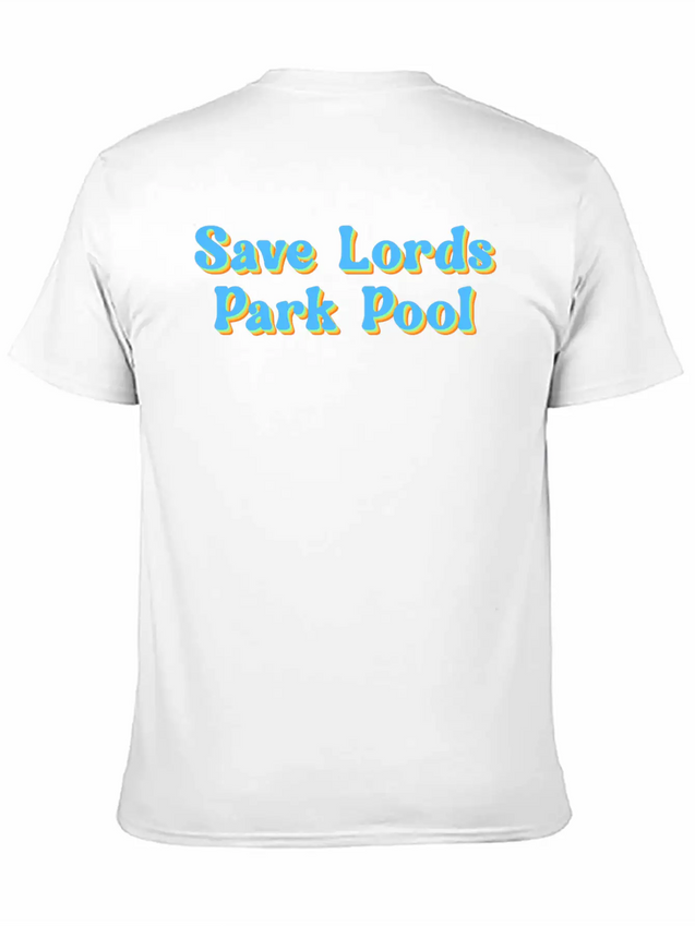Save Lords Park Pool Lightweight Cotton T-Shirt – Daily Comfort Graphic Shirt