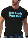 Save Lords Park Pool Lightweight Cotton T-Shirt – Daily Comfort Graphic Shirt