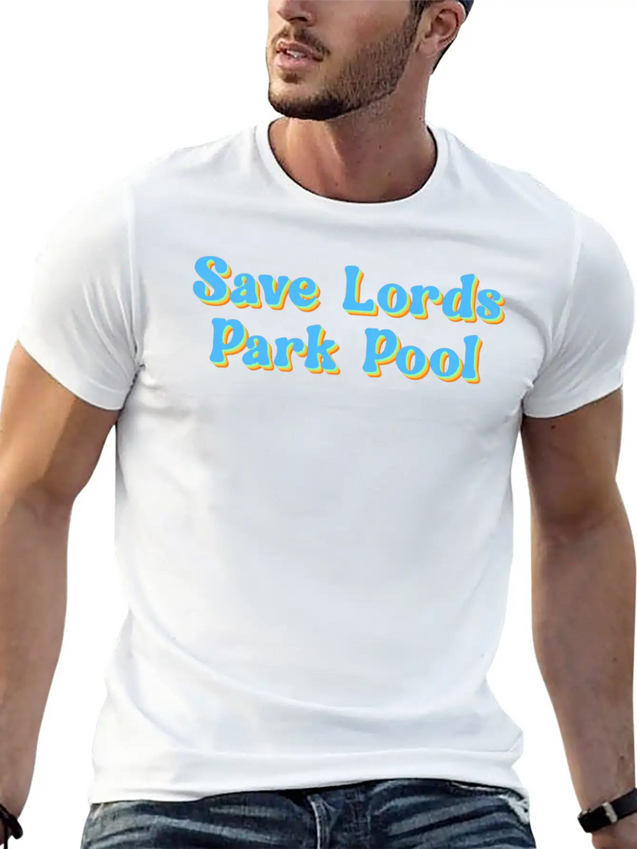 Save Lords Park Pool Lightweight Cotton T-Shirt – Daily Comfort Graphic Shirt
