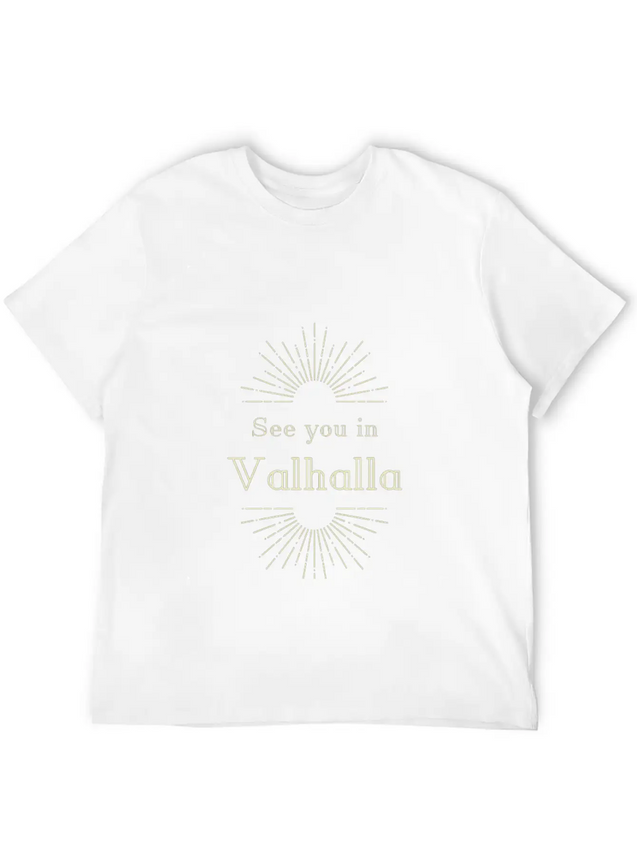 See You In Valhalla Lightweight Cotton T-Shirt – Daily Comfort Graphic Shirt