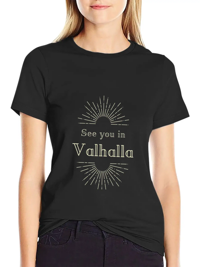 See You In Valhalla Lightweight Cotton T-Shirt – Daily Comfort Graphic Shirt