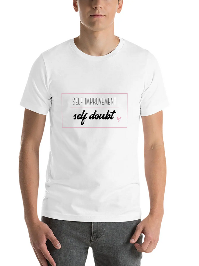 Self Improvement Over Self Doubt Lightweight Cotton T-Shirt – Daily Comfort Graphic Shirt