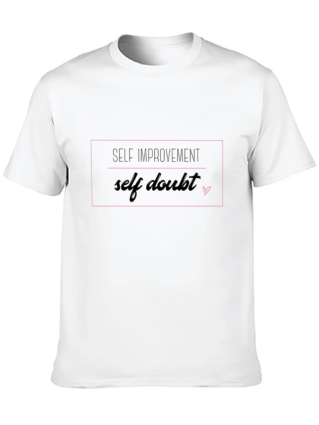 Self Improvement Over Self Doubt Lightweight Cotton T-Shirt – Daily Comfort Graphic Shirt