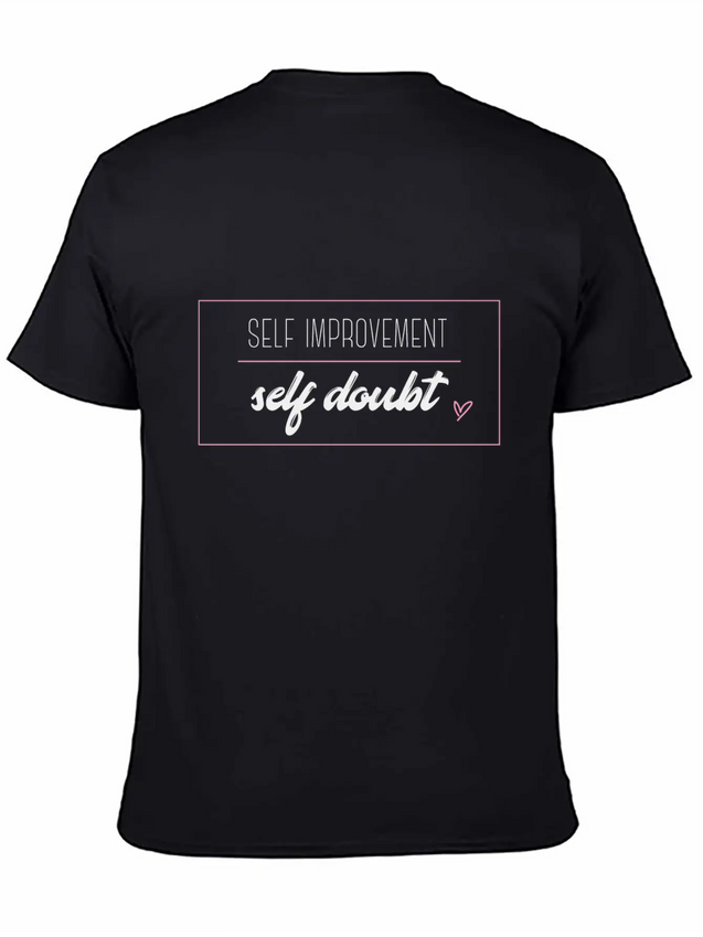 Self Improvement Over Self Doubt Lightweight Cotton T-Shirt – Daily Comfort Graphic Shirt