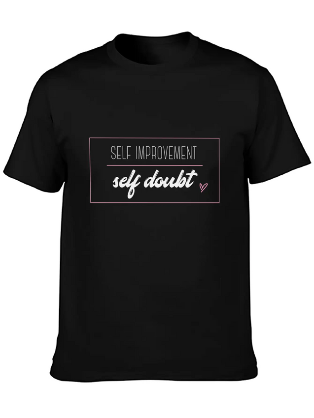 Self Improvement Over Self Doubt Lightweight Cotton T-Shirt – Daily Comfort Graphic Shirt