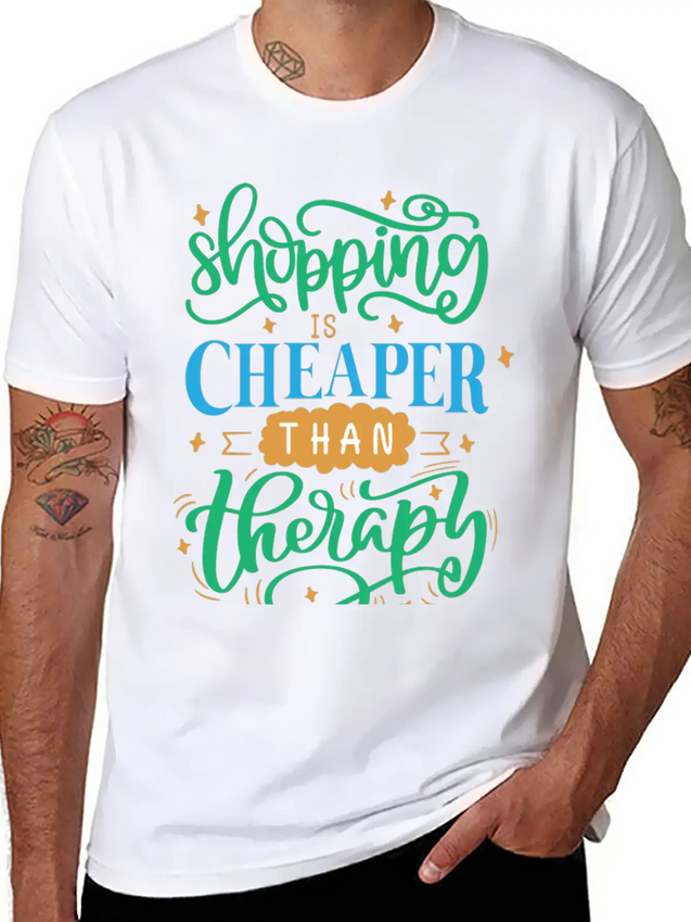 Shopping Is Cheaper Than Therapy Lightweight Cotton T-Shirt – Daily Comfort Graphic Shirt