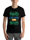 Shopping Is Cheaper Than Therapy Lightweight Cotton T-Shirt – Daily Comfort Graphic Shirt