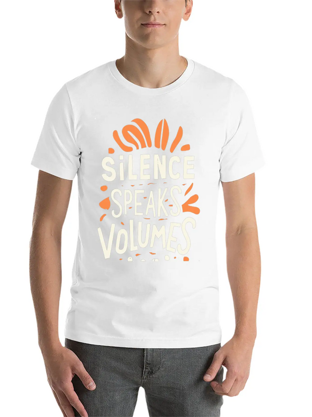 Silence Speaks Volumes Lightweight Cotton T-Shirt – Daily Comfort Graphic Shirt