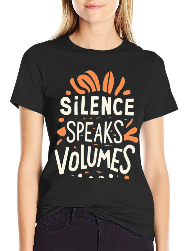 Silence Speaks Volumes Lightweight Cotton T-Shirt – Daily Comfort Graphic Shirt