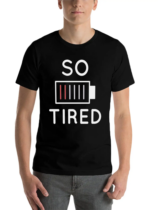 So Tired Lightweight Cotton T-Shirt – Daily Comfort Graphic Shirt