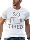 So Tired Lightweight Cotton T-Shirt – Daily Comfort Graphic Shirt