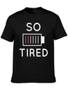 So Tired Lightweight Cotton T-Shirt – Daily Comfort Graphic Shirt