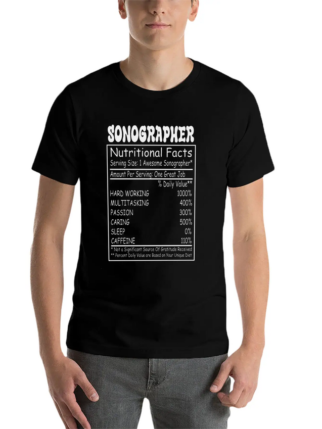 Sonographer Nutritional Facts Lightweight Cotton T-Shirt – Daily Comfort Graphic Shirt