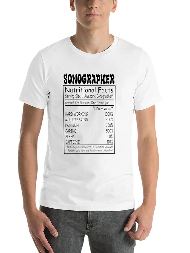 Sonographer Nutritional Facts Lightweight Cotton T-Shirt – Daily Comfort Graphic Shirt