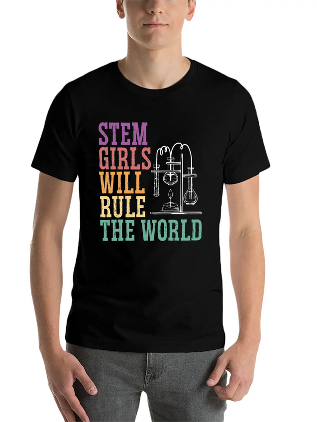 STEM Girls Will Rule The World Engineering Science Lightweight Cotton T-Shirt – Daily Comfort Graphic Shirt