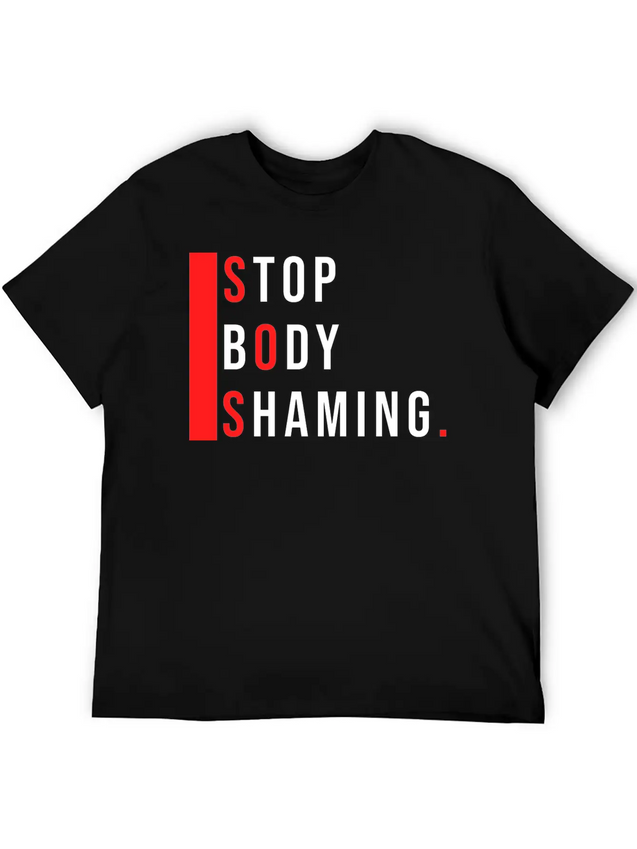 Stop Body Shaming Lightweight Cotton T-Shirt – Daily Comfort Graphic Shirt