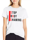 Stop Body Shaming Lightweight Cotton T-Shirt – Daily Comfort Graphic Shirt