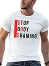Stop Body Shaming Lightweight Cotton T-Shirt – Daily Comfort Graphic Shirt