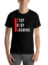 Stop Body Shaming Lightweight Cotton T-Shirt – Daily Comfort Graphic Shirt