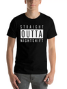 Straight Outta Night Shift Lightweight Cotton T-Shirt – Daily Comfort Graphic Shirt