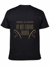 Stress Is Caused By Not Fishing Enough Lightweight Cotton T-Shirt – Daily Comfort Graphic Shirt