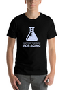 Support The Cure For Aging Lightweight Cotton T-Shirt – Daily Comfort Graphic Shirt