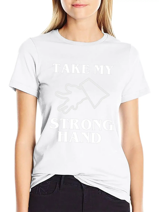 Take My Strong Hand Lightweight Cotton T-Shirt – Daily Comfort Graphic Shirt