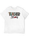 Teacher Strong Lightweight Cotton T-Shirt – Daily Comfort Graphic Shirt